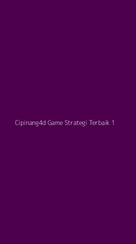 Tampilan Antarmuka Aplikasi Cipinang4d Game Strategi Terbaik - 1