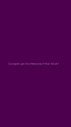 Tampilan Antarmuka Aplikasi Cipinang4d Login Situs Rekomendasi Pilihan Terbaik - 1