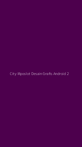 Tampilan Antarmuka Aplikasi City Mposlot Desain Grafis Android - 2