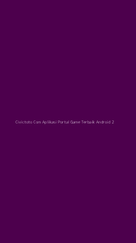 Tampilan Antarmuka Aplikasi Civictoto Com Aplikasi Portal Game Terbaik Android - 2