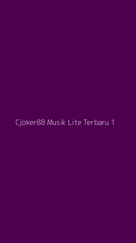 Tampilan Antarmuka Aplikasi Cjoker88 Musik Lite Terbaru - 1