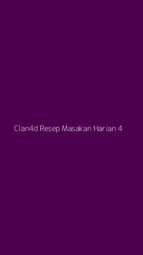 Tampilan Antarmuka Aplikasi Clan4d Resep Masakan Harian - 4