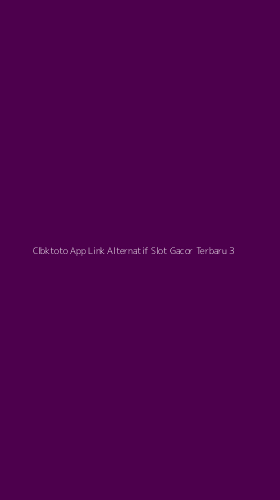 Tampilan Antarmuka Aplikasi Clbktoto App Link Alternatif Slot Gacor Terbaru - 3