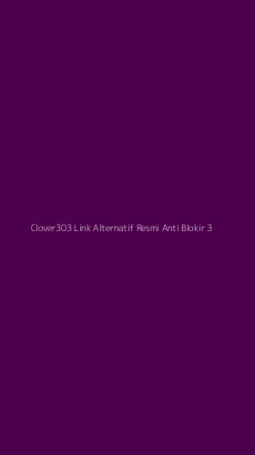 Tampilan Antarmuka Aplikasi Clover303 Link Alternatif Resmi Anti Blokir - 3