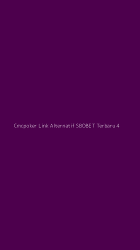 Tampilan Antarmuka Aplikasi Cmcpoker Link Alternatif Sbobet Terbaru - 4
