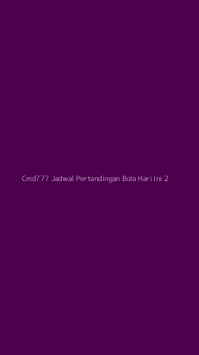 Tampilan Antarmuka Aplikasi Cmd777 Jadwal Pertandingan Bola Hari Ini - 2