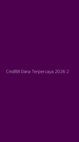 Tampilan Antarmuka Aplikasi Cmd88 Dana Terpercaya 2026 - 2