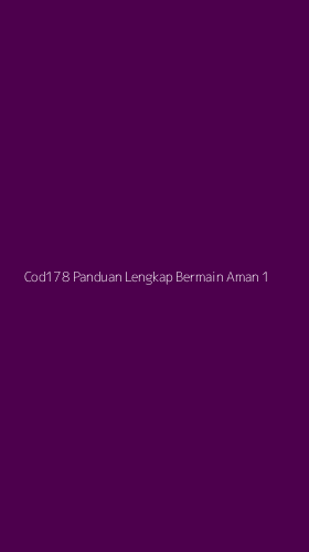 Tampilan Antarmuka Aplikasi Cod178 Panduan Lengkap Bermain Aman - 1