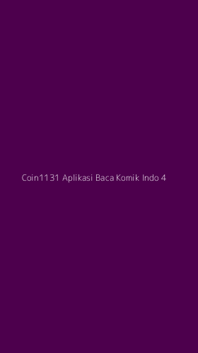 Tampilan Antarmuka Aplikasi Coin1131 Aplikasi Baca Komik Indo - 4