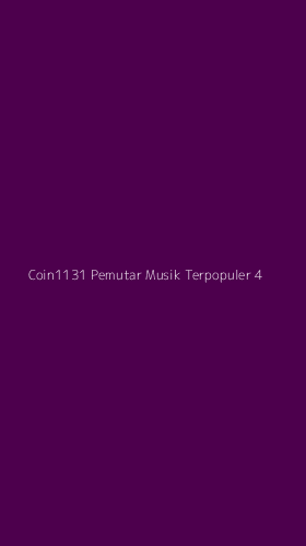 Tampilan Antarmuka Aplikasi Coin1131 Pemutar Musik Terpopuler - 4