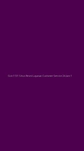 Tampilan Antarmuka Aplikasi Coin1131 Situs Resmi Layanan Customer Service 24jam - 1