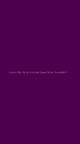 Tampilan Antarmuka Aplikasi Coitoto Rtp Portal Informasi Game Online Terupdate - 3