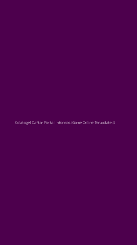 Tampilan Antarmuka Aplikasi Colatogel Daftar Portal Informasi Game Online Terupdate - 4
