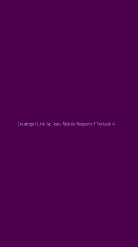 Tampilan Antarmuka Aplikasi Colatogel Link Aplikasi Mobile Responsif Terbaik - 4