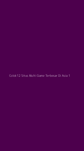 Tampilan Antarmuka Aplikasi Colok12 Situs Multi Game Terbesar Di Asia - 1