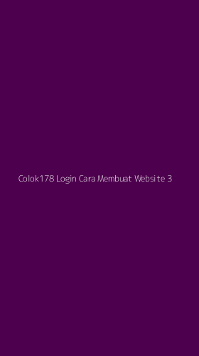 Tampilan Antarmuka Aplikasi Colok178 Login Cara Membuat Website - 3