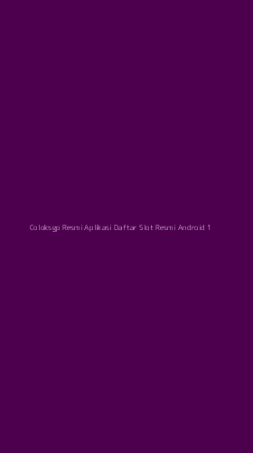 Tampilan Antarmuka Aplikasi Coloksgp Resmi Aplikasi Daftar Slot Resmi Android - 1