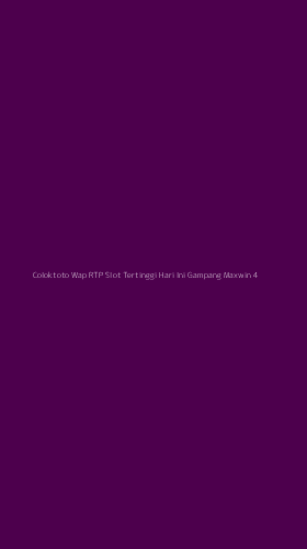Tampilan Antarmuka Aplikasi Coloktoto Wap Rtp Slot Tertinggi Hari Ini Gampang Maxwin - 4