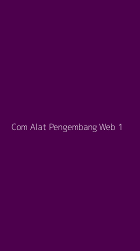 Tampilan Antarmuka Aplikasi Com Alat Pengembang Web - 1