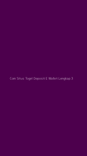 Tampilan Antarmuka Aplikasi Com Situs Togel Deposit E Wallet Lengkap - 3