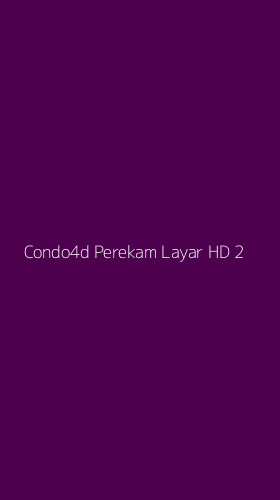 Tampilan Antarmuka Aplikasi Condo4d Perekam Layar Hd - 2