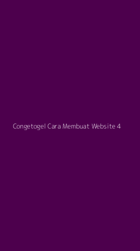 Tampilan Antarmuka Aplikasi Congetogel Cara Membuat Website - 4