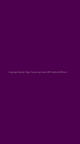 Tampilan Antarmuka Aplikasi Congtogel Bandar Togel Terpercaya Game Rpg Android Offline - 4