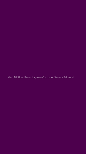 Tampilan Antarmuka Aplikasi Cor118 Situs Resmi Layanan Customer Service 24jam - 4