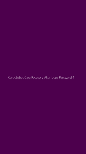 Tampilan Antarmuka Aplikasi Cordobabet Cara Recovery Akun Lupa Password - 4