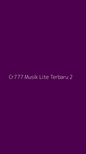 Tampilan Antarmuka Aplikasi Cr777 Musik Lite Terbaru - 2