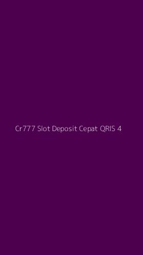 Tampilan Antarmuka Aplikasi Cr777 Slot Deposit Cepat Qris - 4