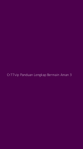 Tampilan Antarmuka Aplikasi Cr77vip Panduan Lengkap Bermain Aman - 3
