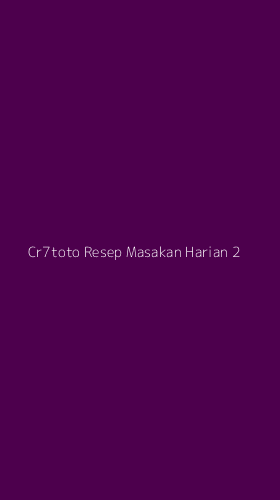 Tampilan Antarmuka Aplikasi Cr7toto Resep Masakan Harian - 2