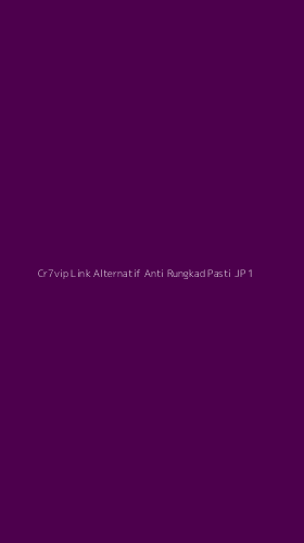 Tampilan Antarmuka Aplikasi Cr7vip Link Alternatif Anti Rungkad Pasti Jp - 1