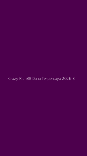 Tampilan Antarmuka Aplikasi Crazy Rich88 Dana Terpercaya 2026 - 3