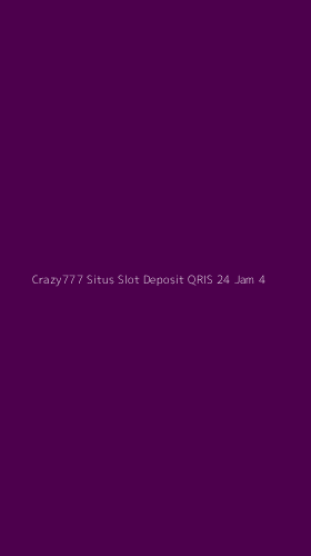 Tampilan Antarmuka Aplikasi Crazy777 Situs Slot Deposit Qris 24 Jam - 4