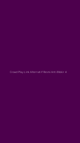 Tampilan Antarmuka Aplikasi Crowd Play Link Alternatif Resmi Anti Blokir - 4