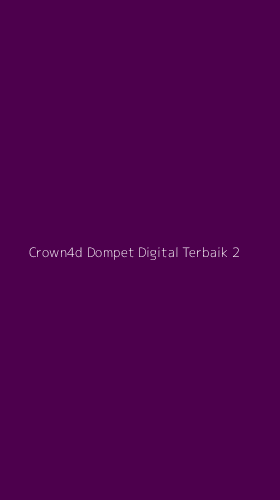 Tampilan Antarmuka Aplikasi Crown4d Dompet Digital Terbaik - 2
