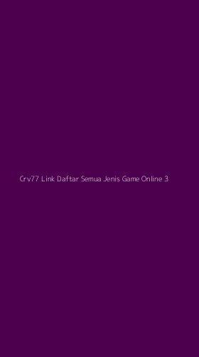 Tampilan Antarmuka Aplikasi Crv77 Link Daftar Semua Jenis Game Online - 3