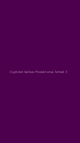 Tampilan Antarmuka Aplikasi Cryptobet Aplikasi Produktivitas Terbaik - 3