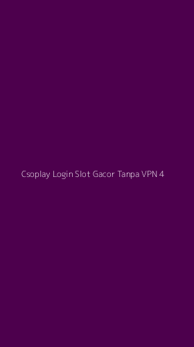 Tampilan Antarmuka Aplikasi Csoplay Login Slot Gacor Tanpa Vpn - 4