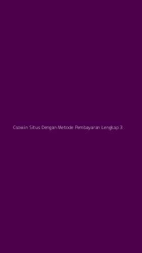 Tampilan Antarmuka Aplikasi Csowin Situs Dengan Metode Pembayaran Lengkap - 3