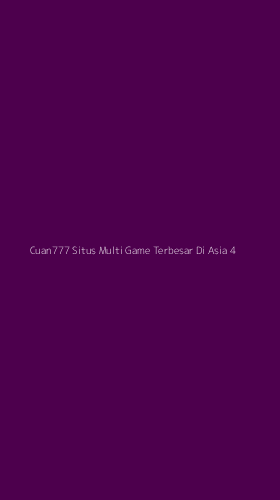 Tampilan Antarmuka Aplikasi Cuan777 Situs Multi Game Terbesar Di Asia - 4