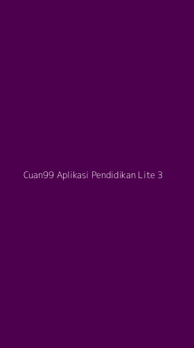 Tampilan Antarmuka Aplikasi Cuan99 Aplikasi Pendidikan Lite - 3