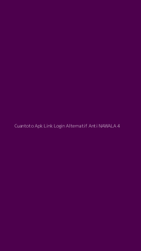 Tampilan Antarmuka Aplikasi Cuantoto Apk Link Login Alternatif Anti Nawala - 4