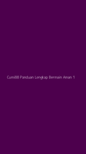 Tampilan Antarmuka Aplikasi Cumi88 Panduan Lengkap Bermain Aman - 1