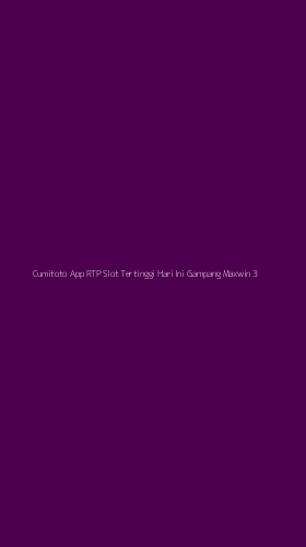 Tampilan Antarmuka Aplikasi Cumitoto App Rtp Slot Tertinggi Hari Ini Gampang Maxwin - 3