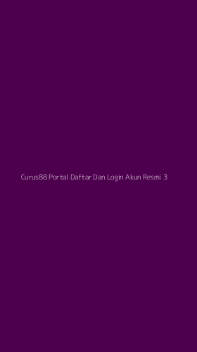 Tampilan Antarmuka Aplikasi Curus88 Portal Daftar Dan Login Akun Resmi - 3