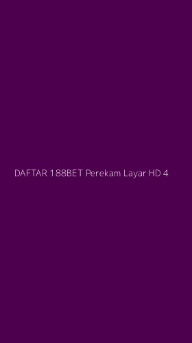 Tampilan Antarmuka Aplikasi Daftar 188bet Perekam Layar Hd - 4
