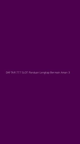 Tampilan Antarmuka Aplikasi Daftar 777 Slot Panduan Lengkap Bermain Aman - 3
